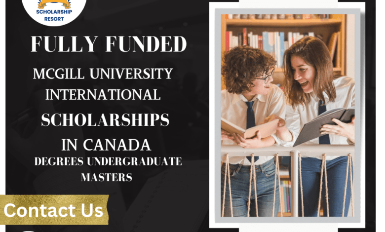 McGill University International Scholarships 2024 in Canada