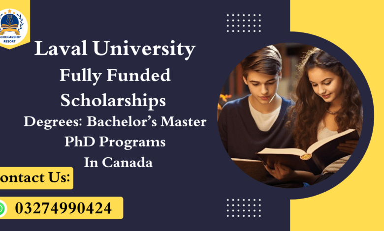 Laval University Fully Funded Scholarships 2024 in Canada: