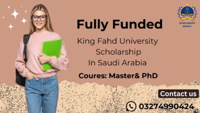 King Fahd University Scholarship 2024 in Saudi Arabia Fully Funded