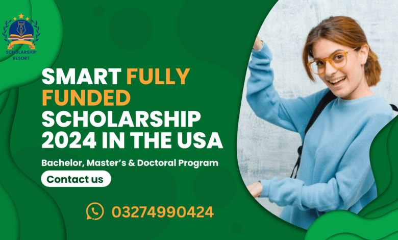 SMART Fully Funded Scholarship 2024 in the USA