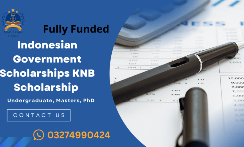 Indonesian Government Scholarships 2024 | KNB Scholarship (Fully Funded)